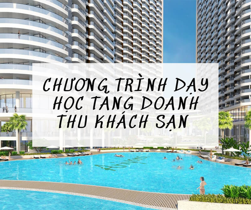 dạy học tăng doanh thu khách sạn