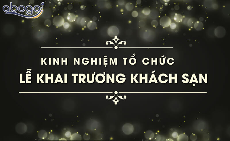 Lưu ý khi khai trương khách sạn