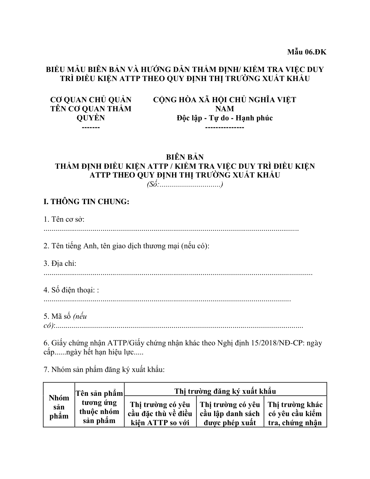 MẪU BIÊN BẢN THẨM ĐỊNH ĐIỀU KIỆN ATTP/KIỂM TRA VIỆC DUY TRÌ ĐIỀU KIỆN ATTP THEO QUY ĐỊNH THỊ TRƯỜNG XUẤT KHẨU THỦY SẢN