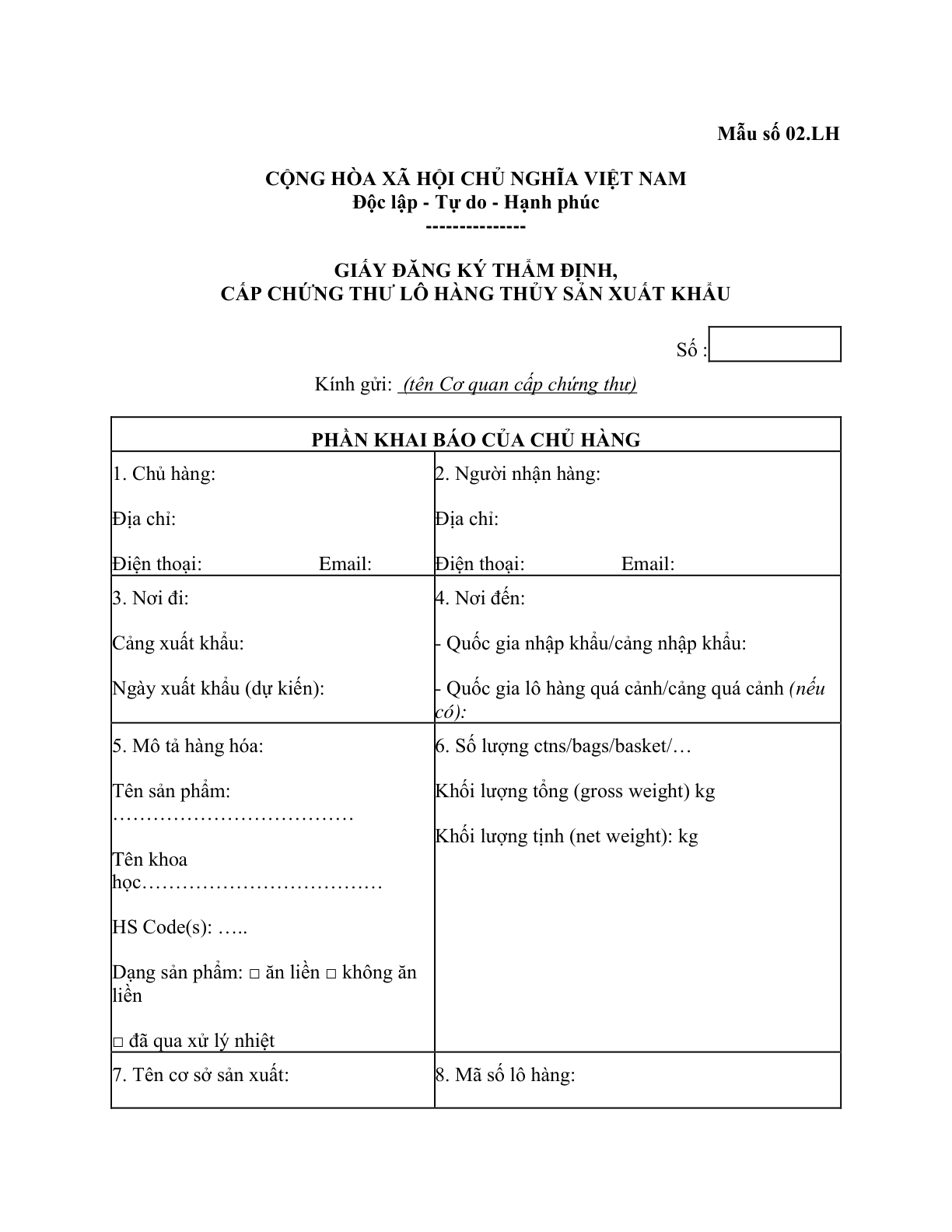 MẪU GIẤY ĐĂNG KÝ THẨM ĐỊNH, CẤP CHỨNG THƯ LÔ HÀNG THỦY SẢN XUẤT KHẨU