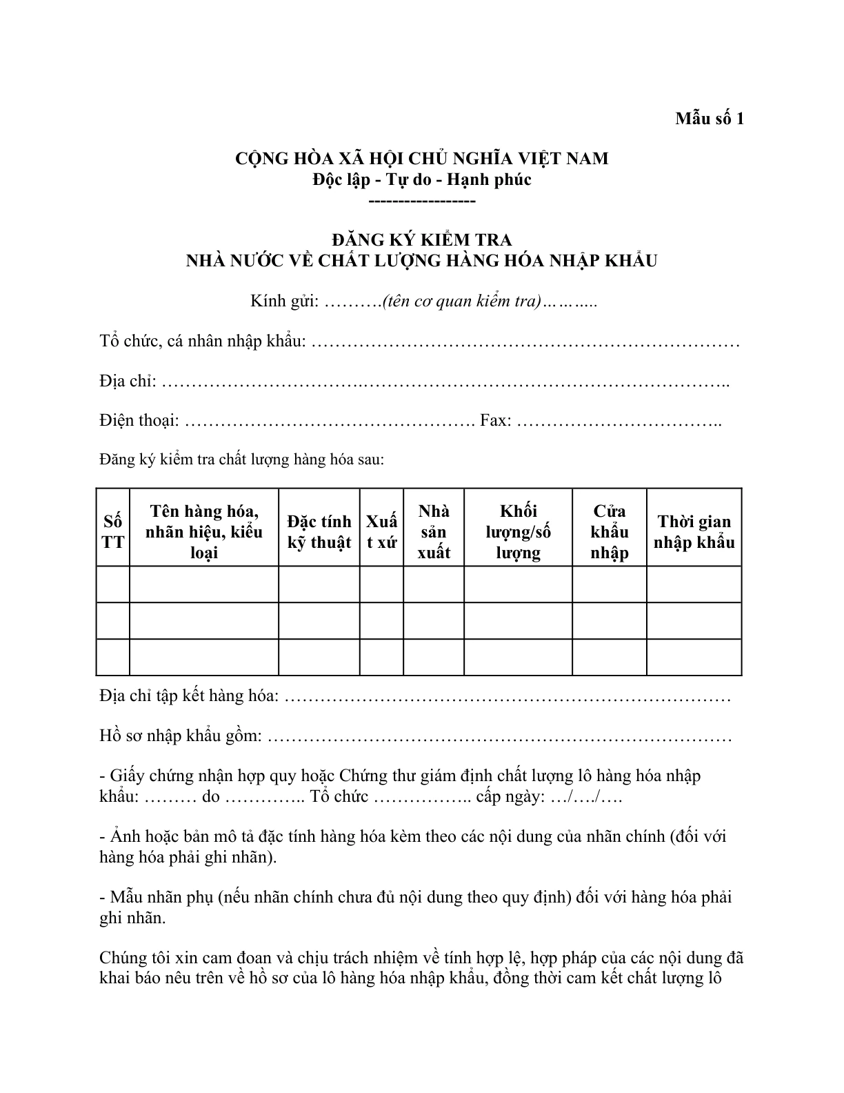 MẪU ĐĂNG KÝ KIỂM TRA NHÀ NƯỚC VỀ CHẤT LƯỢNG HÀNG HÓA NHẬP KHẨU