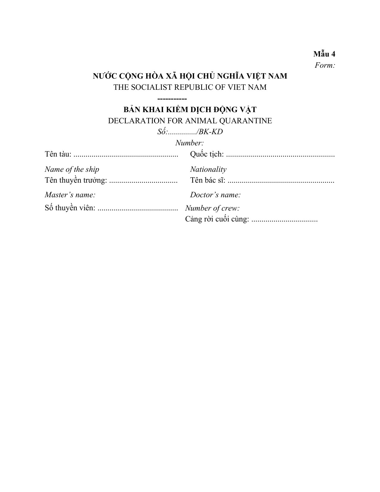 MẪU BẢN KHAI KIỂM DỊCH ĐỘNG VẬT TRÊN CẠN