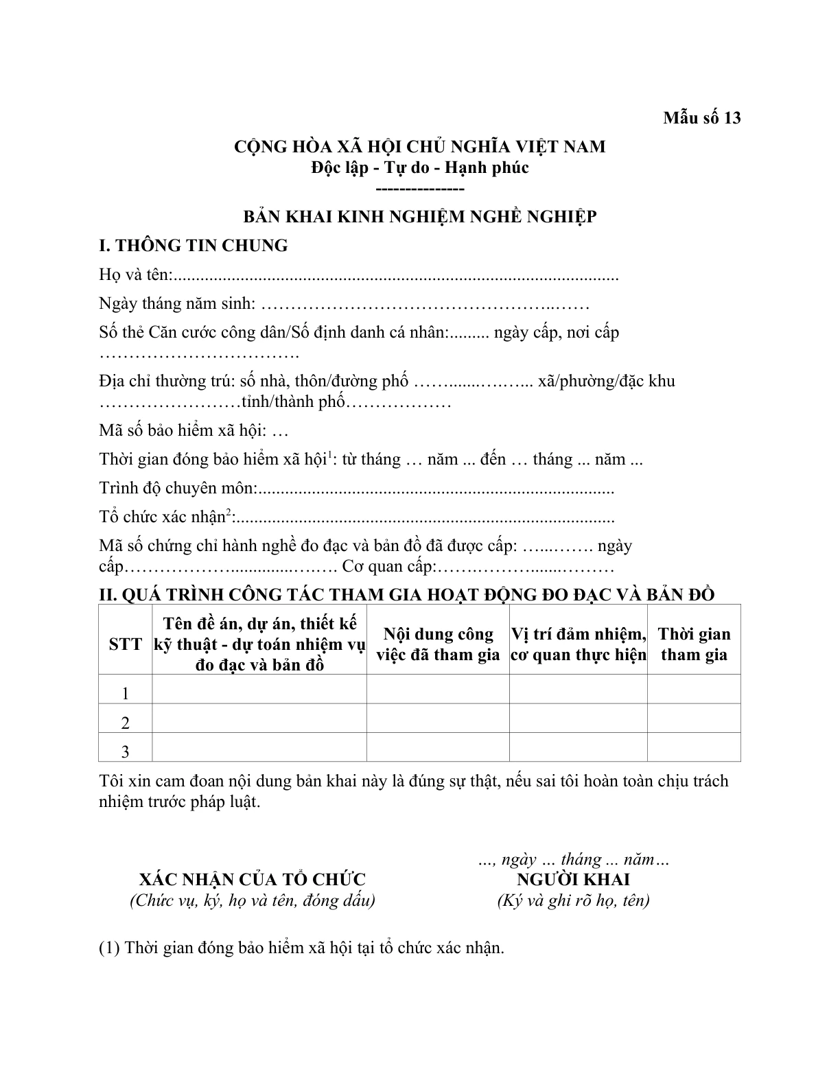 MẪU BẢN KHAI KINH NGHIỆM NGHỀ NGHIỆP (TRONG HỒ SƠ ĐỀ NGHỊ CẤP CHỨNG CHỈ HÀNH NGHỀ ĐO ĐẠC VÀ BẢN ĐỒ)