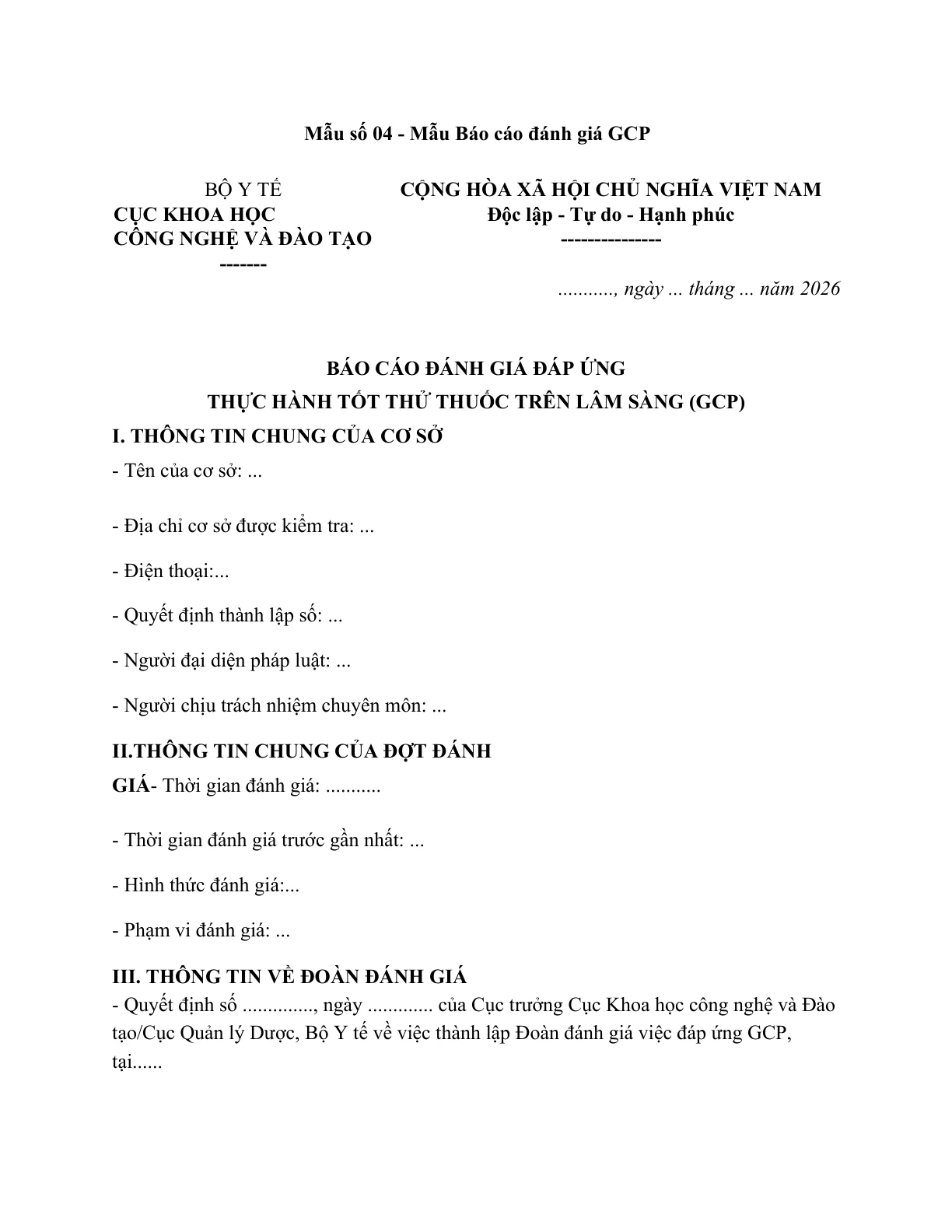 MẪU BÁO CÁO ĐÁNH GIÁ ĐÁP ỨNG THỰC HÀNH TỐT THỬ THUỐC TRÊN LÂM SÀNG (GCP)