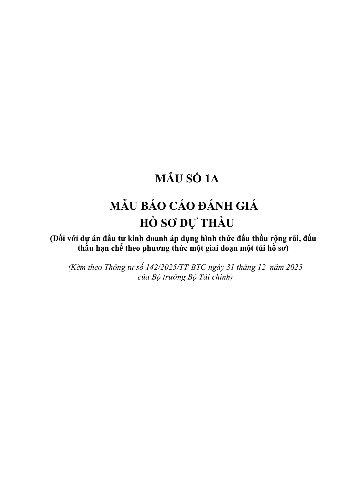 MẪU BÁO CÁO ĐÁNH GIÁ HỒ SƠ DỰ THẦU (ĐỐI VỚI DỰ ÁN ĐẦU TƯ KINH DOANH ÁP DỤNG HÌNH THỨC ĐẤU THẦU RỘNG RÃI, ĐẤU THẦU HẠN CHẾ THEO PHƯƠNG THỨC MỘT GIAI ĐOẠN MỘT TÚI HỒ SƠ)