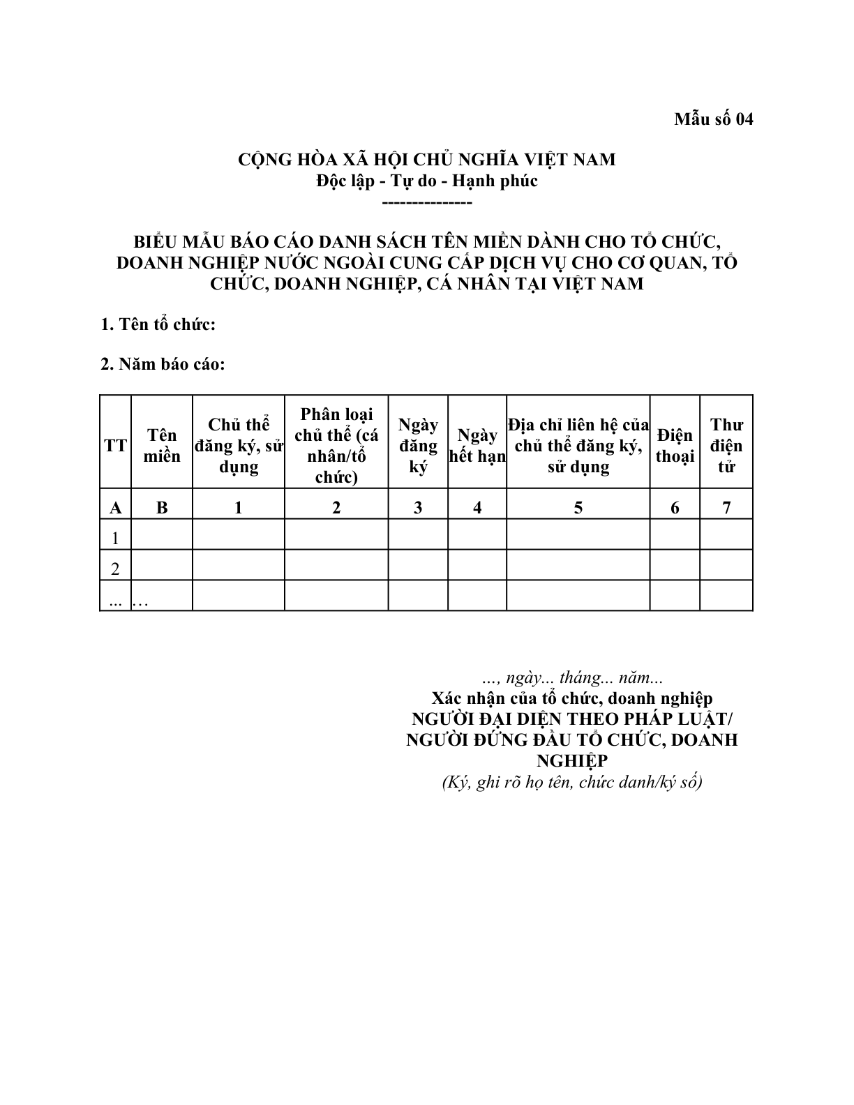 MẪU BÁO CÁO DANH SÁCH TÊN MIỀN DÀNH CHO TỔ CHỨC, DOANH NGHIỆP NƯỚC NGOÀI CUNG CẤP DỊCH VỤ CHO CƠ QUAN, TỔ CHỨC, DOANH NGHIỆP, CÁ NHÂN TẠI VIỆT NAM
