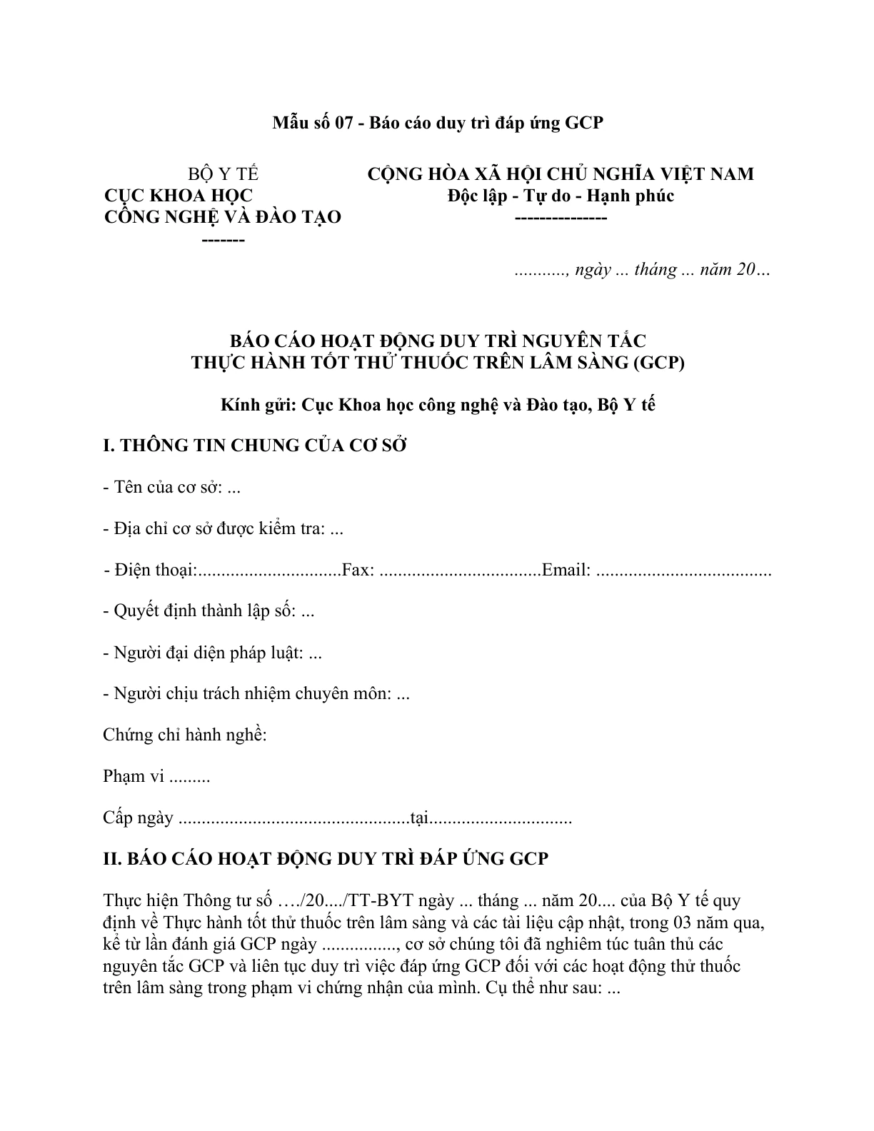 MẪU BÁO CÁO HOẠT ĐỘNG DUY TRÌ NGUYÊN TẮC THỰC HÀNH TỐT THỬ THUỐC TRÊN LÂM SÀNG (GCP)