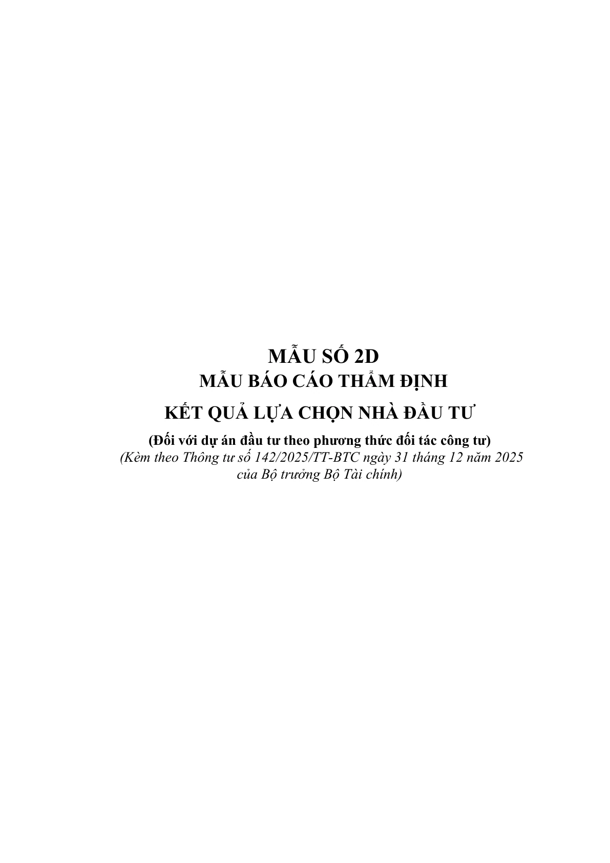 MẪU BÁO CÁO THẨM ĐỊNH KẾT QUẢ LỰA CHỌN NHÀ ĐẦU TƯ (ĐỐI VỚI DỰ ÁN ĐẦU TƯ THEO PHƯƠNG THỨC ĐỐI TAC CÔNG TƯ)