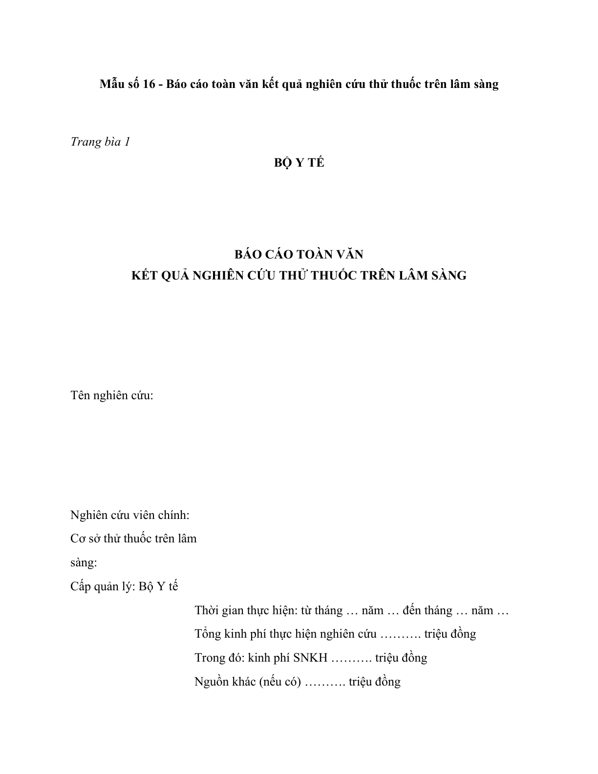 MẪU BÁO CÁO TOÀN VĂN KẾT QUẢ NGHIÊN CỨU THỬ THUỐC TRÊN LÂM SÀNG