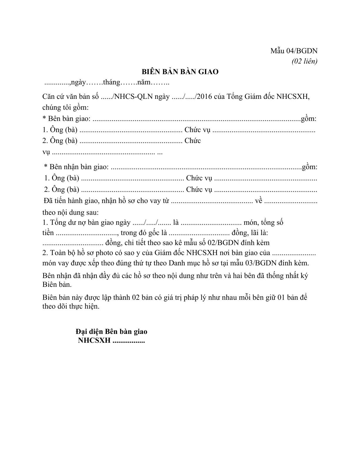 MẪU BIÊN BẢN BÀN GIAO DƯ NỢ HỘ BỎ ĐI KHỎI ĐỊA PHƯƠNG NƠI VAY VỐN CỦA NGÂN HÀNG CHÍNH SÁCH XÃ HỘI