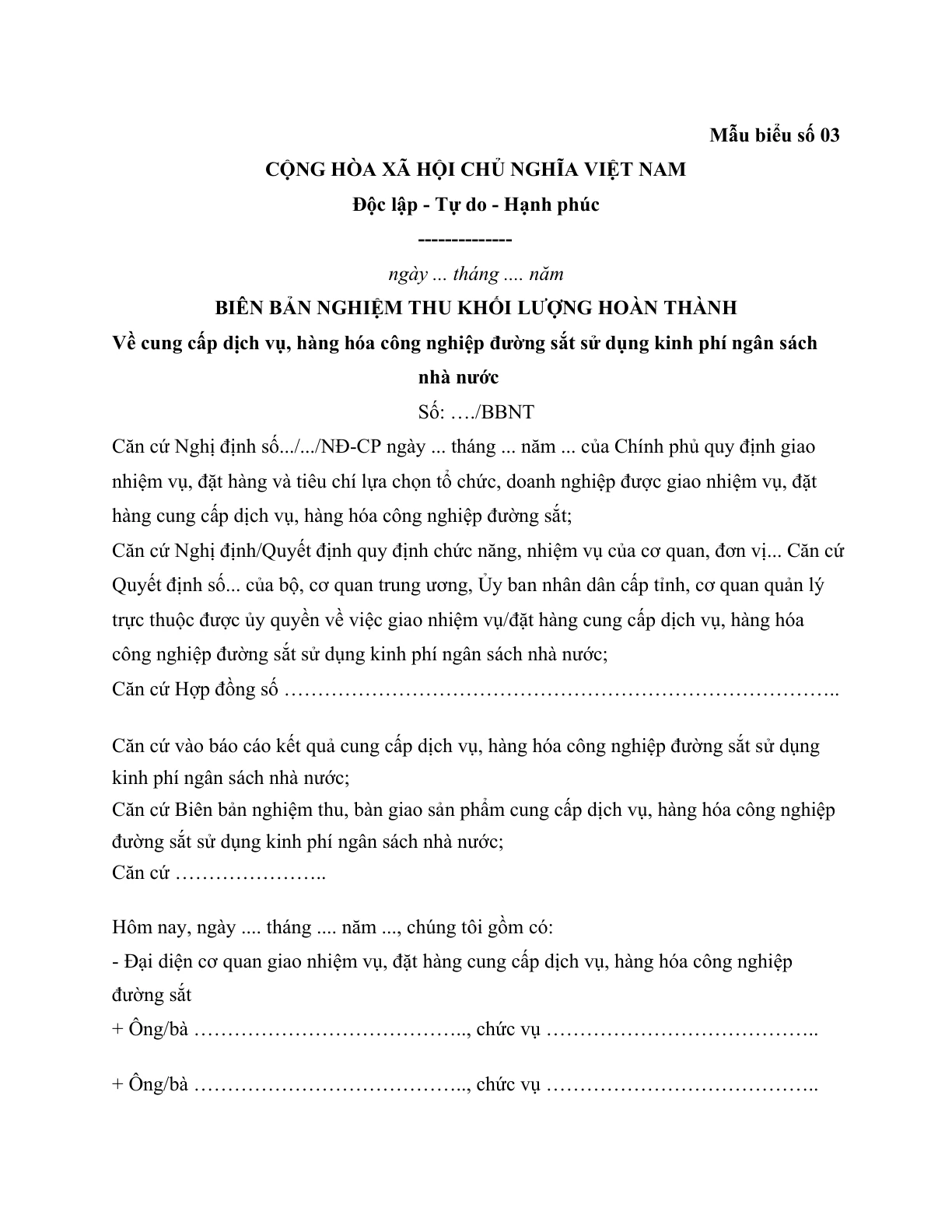 MẪU BIÊN BẢN NGHIỆM THU KHỐI LƯỢNG HOÀN THÀNH VỀ CUNG CẤP DỊCH VỤ, HÀNG HÓA CÔNG NGHIỆP ĐƯỜNG SẮT SỬ DỤNG KINH PHÍ NGÂN SÁCH NHÀ NƯỚC