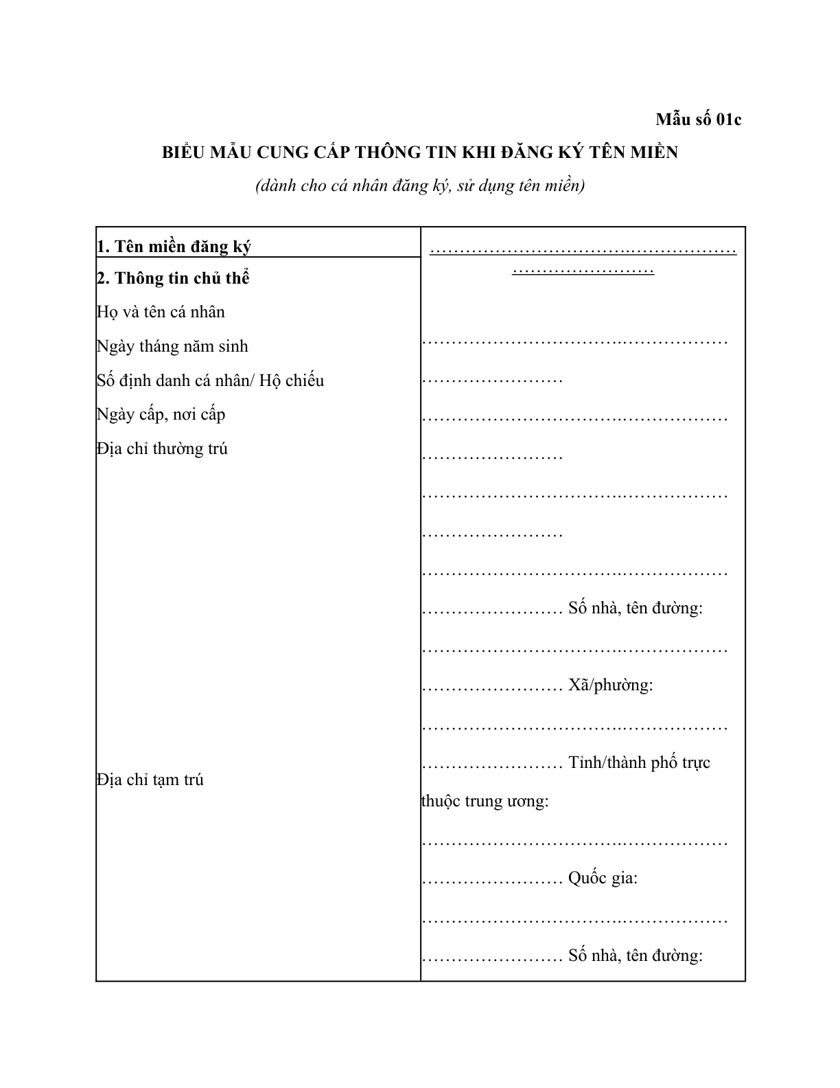 MẪU CUNG CẤP THÔNG TIN KHI ĐĂNG KÝ TÊN MIỀN (DÀNH CHO CÁ NHÂN ĐĂNG KÝ, SỬ DỤNG TÊN MIỀN)