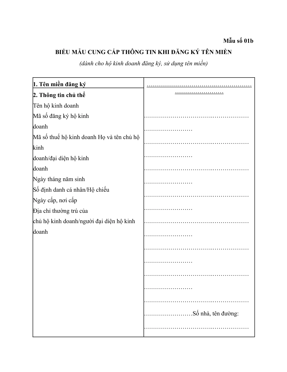 MẪU CUNG CẤP THÔNG TIN KHI ĐĂNG KÝ TÊN MIỀN (DÀNH CHO HỘ KINH DOANH ĐĂNG KÝ, SỬ DỤNG TÊN MIỀN)