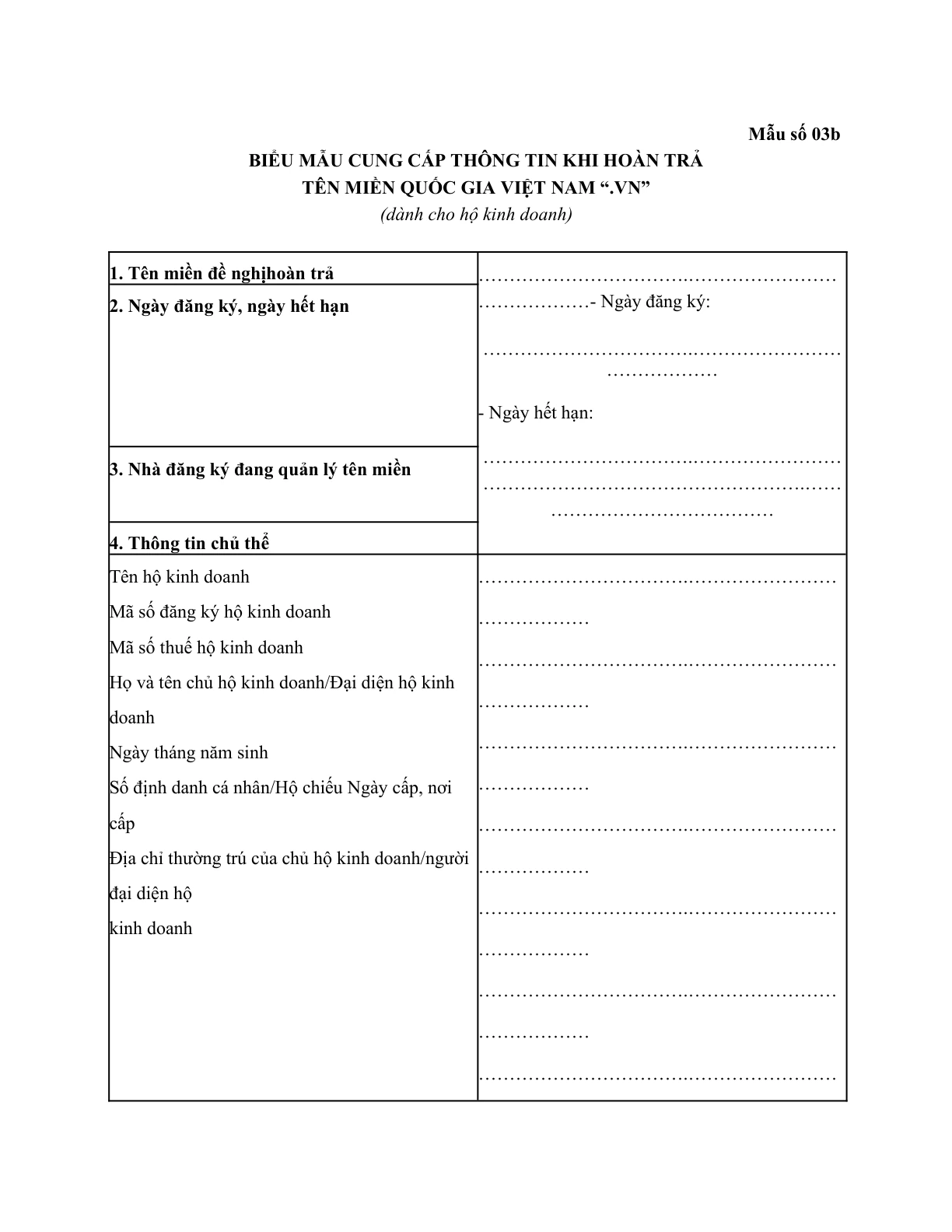 MẪU CUNG CẤP THÔNG TIN KHI HOÀN TRẢ TÊN MIỀN QUỐC GIA VIỆT NAM “.VN” (DÀNH CHO HỘ KINH DOANH)