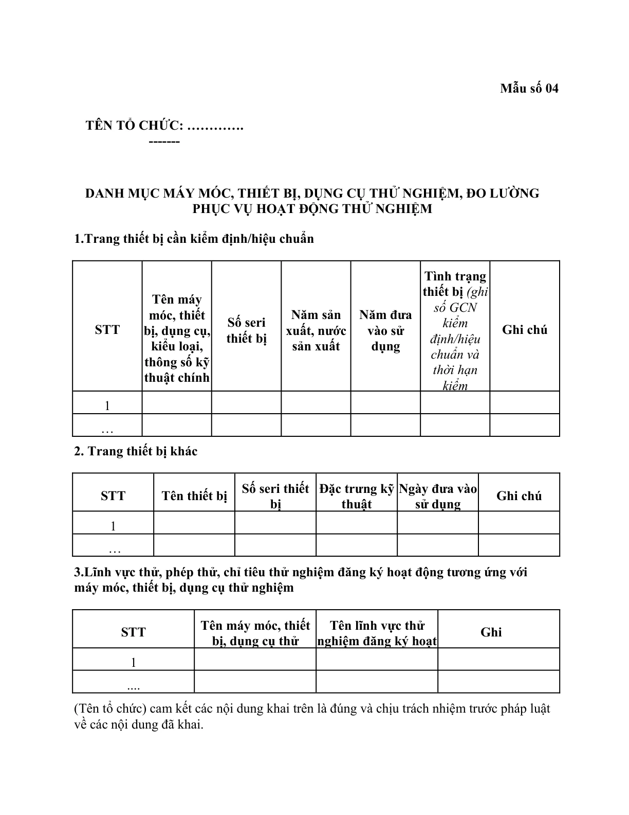 MẪU DANH MỤC MÁY MÓC, THIẾT BỊ, DỤNG CỤ THỬ NGHIỆM, ĐO LƯỜNG PHỤC VỤ HOẠT ĐỘNG THỬ NGHIỆM