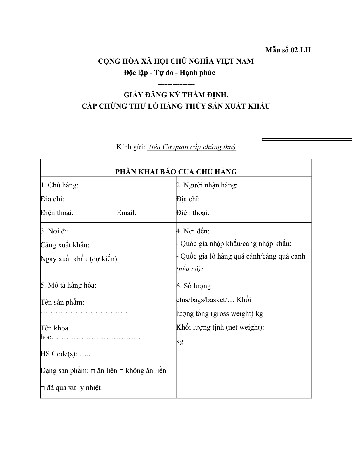 MẪU GIẤY ĐĂNG KÝ THẨM ĐỊNH, CẤP CHỨNG THƯ LÔ HÀNG THỦY SẢN XUẤT KHẨU