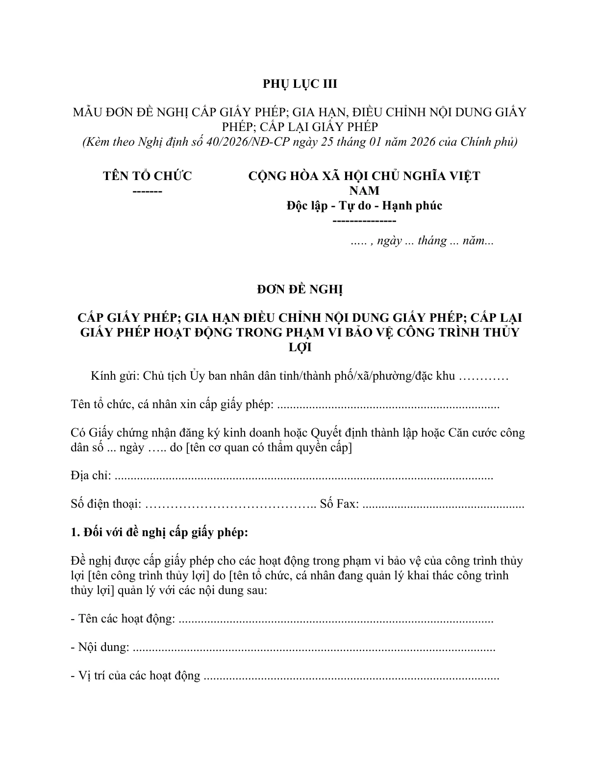 MẪU ĐƠN ĐỀ NGHỊ CẤP GIẤY PHÉP; GIA HẠN ĐIỀU CHỈNH NỘI DUNG GIẤY PHÉP; CẤP LẠI GIẤY PHÉP HOẠT ĐỘNG TRONG PHẠM VI BẢO VỆ CÔNG TRÌNH THỦY LỢI