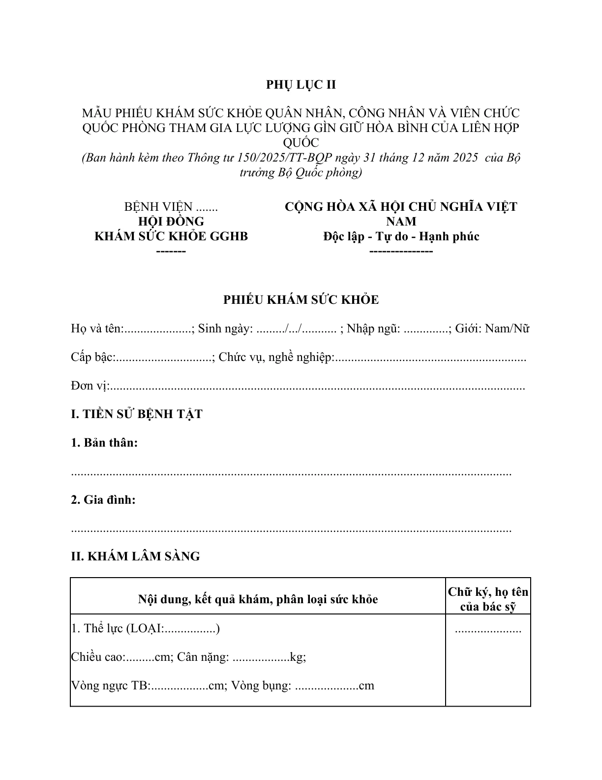 MẪU PHIẾU KHÁM SỨC KHỎE QUÂN NHÂN, CÔNG NHÂN VÀ VIÊN CHỨC QUỐC PHÒNG THAM GIA LỰC LƯỢNG GÌN GIỮ HÒA BÌNH CỦA LIÊN HỢP QUỐC