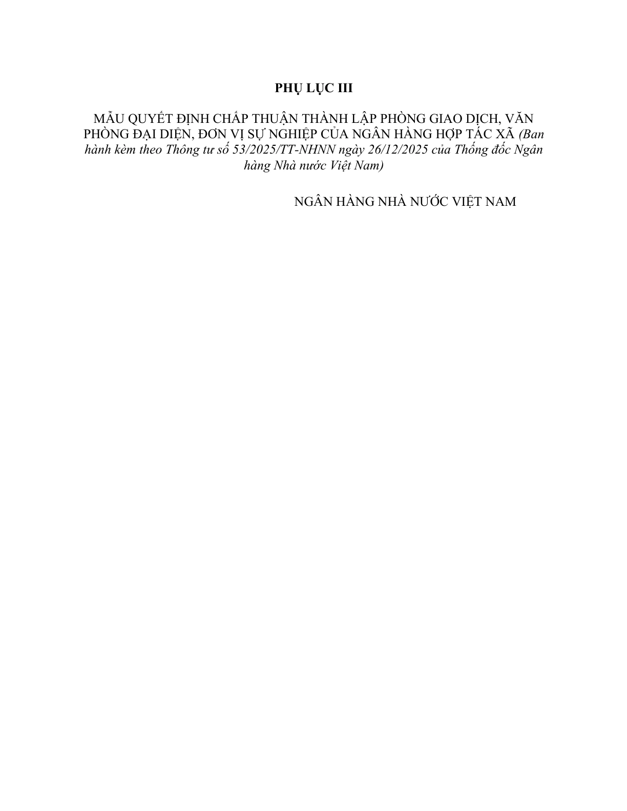 MẪU QUYẾT ĐỊNH CHẤP THUẬN THÀNH LẬP PHÒNG GIAO DỊCH, VĂN PHÒNG ĐẠI DIỆN, ĐƠN VỊ SỰ NGHIỆP CỦA NGÂN HÀNG HỢP TÁC XÃ