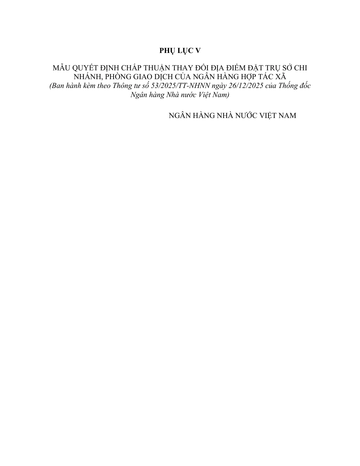 MẪU QUYẾT ĐỊNH CHẤP THUẬN THAY ĐỔI ĐỊA ĐIỂM ĐẶT TRỤ SỞ CHI NHÁNH, PHÒNG GIAO DỊCH CỦA NGÂN HÀNG HỢP TÁC XÃ