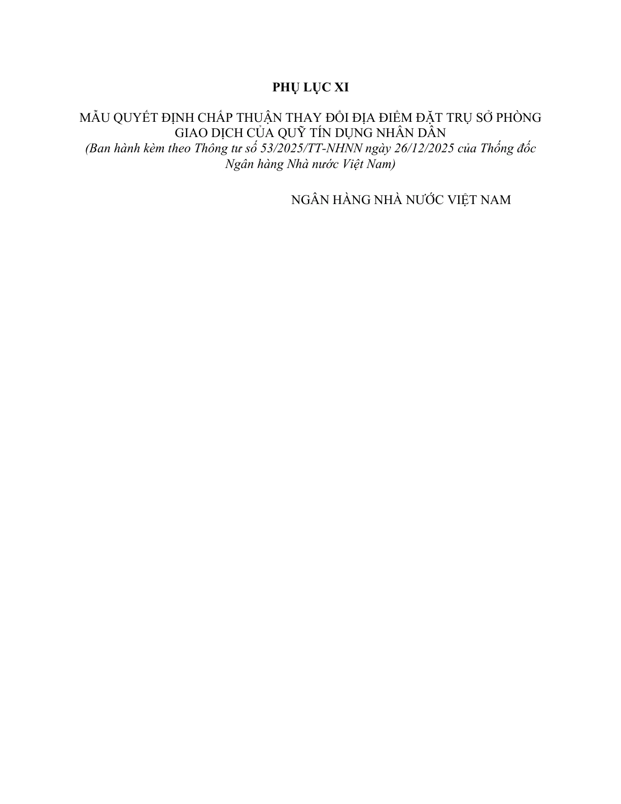 MẪU QUYẾT ĐỊNH CHẤP THUẬN THAY ĐỔI ĐỊA ĐIỂM ĐẶT TRỤ SỞ PHÒNG GIAO DỊCH CỦA QUỸ TÍN DỤNG NHÂN DÂN