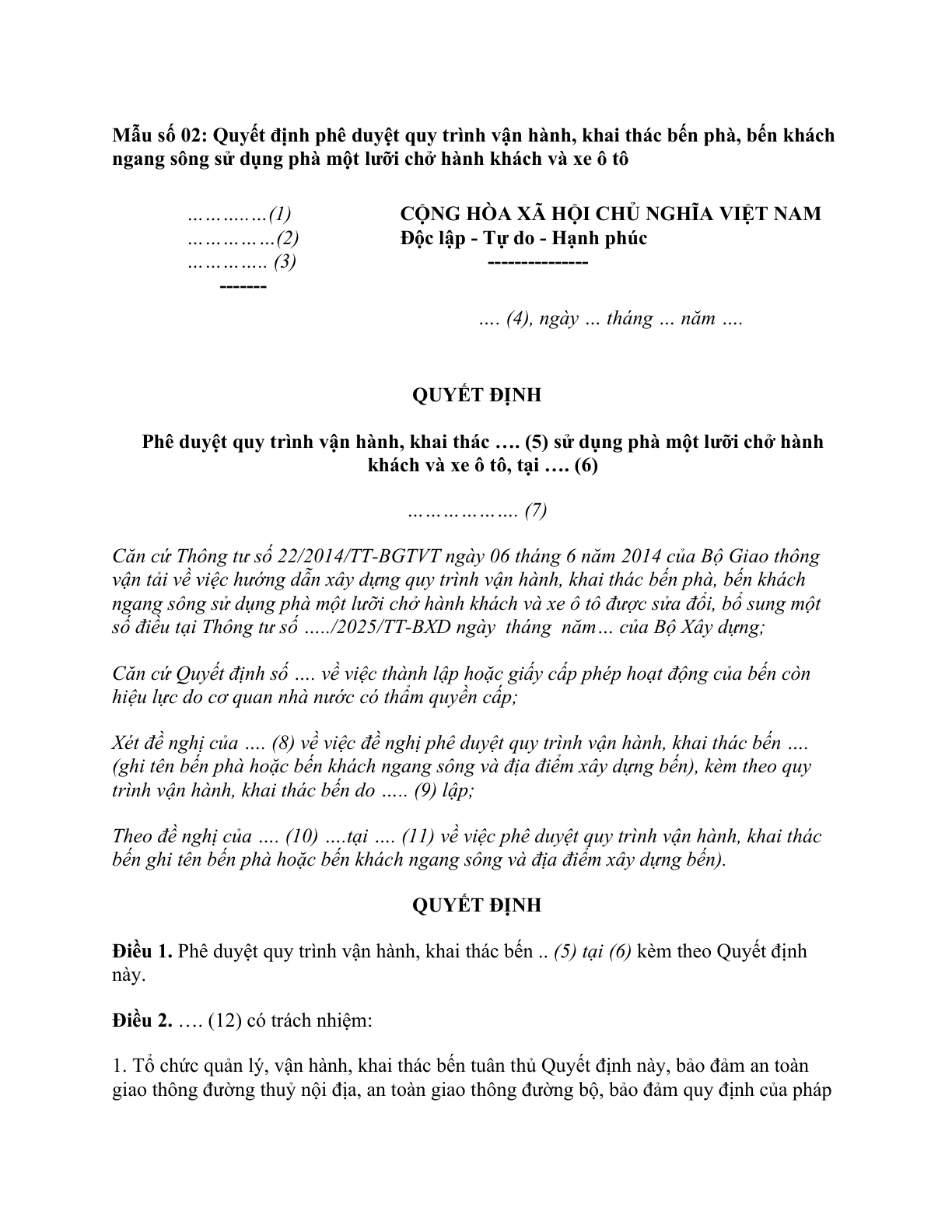 MẪU QUYẾT ĐỊNH PHÊ DUYỆT QUY TRÌNH VẬN HÀNH, KHAI THÁC BẾN PHÀ, BẾN KHÁCH NGANG SÔNG SỬ DỤNG PHÀ MỘT LƯỠI CHỞ HÀNH KHÁCH VÀ XE Ô TÔ