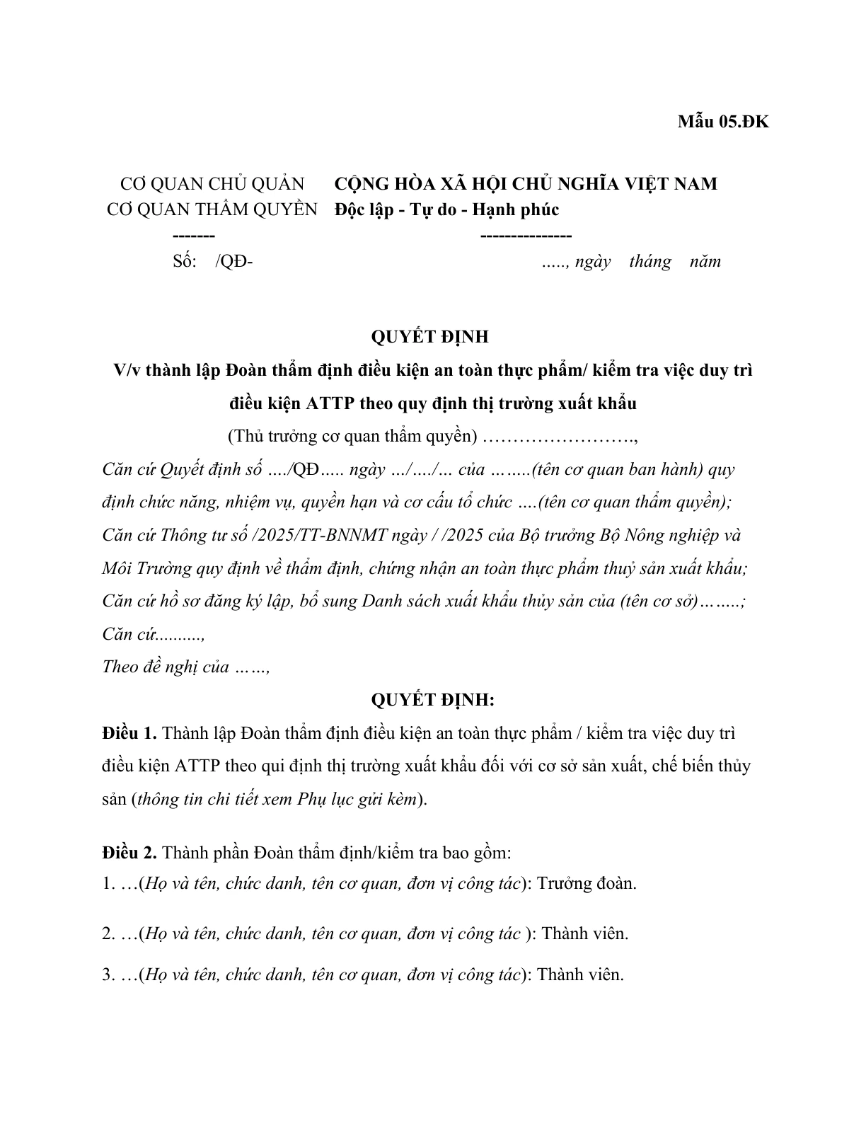 MẪU QUYẾT ĐỊNH THÀNH LẬP ĐOÀN THẨM ĐỊNH ĐIỀU KIỆN AN TOÀN THỰC PHẨM/KIỂM TRA VIỆC DUY TRÌ ĐIỀU KIỆN ATTP THEO QUY ĐỊNH THỊ TRƯỜNG XUẤT KHẨU THỦY SẢN