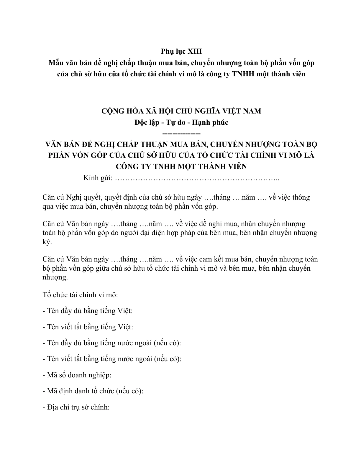 MẪU VĂN BẢN ĐỀ NGHỊ CHẤP THUẬN MUA BÁN, CHUYỂN NHƯỢNG TOÀN BỘ PHẦN VỐN GÓP CỦA CHỦ SỞ HỮU CỦA TỔ CHỨC TÀI CHÍNH VI MÔ LÀ CÔNG TY TNHH MỘT THÀNH VIÊN