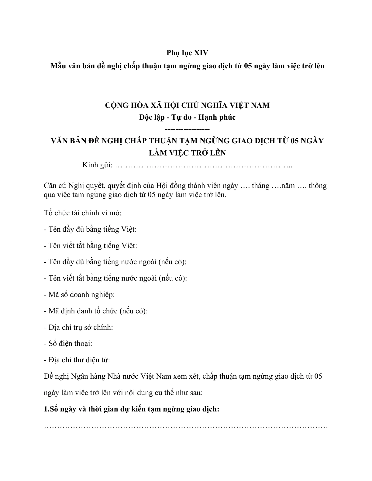 MẪU VĂN BẢN ĐỀ NGHỊ CHẤP THUẬN TẠM NGỪNG GIAO DỊCH TỪ 05 NGÀY LÀM VIỆC TRỞ LÊN CỦA TỔ CHỨC TÀI CHÍNH VI MÔ