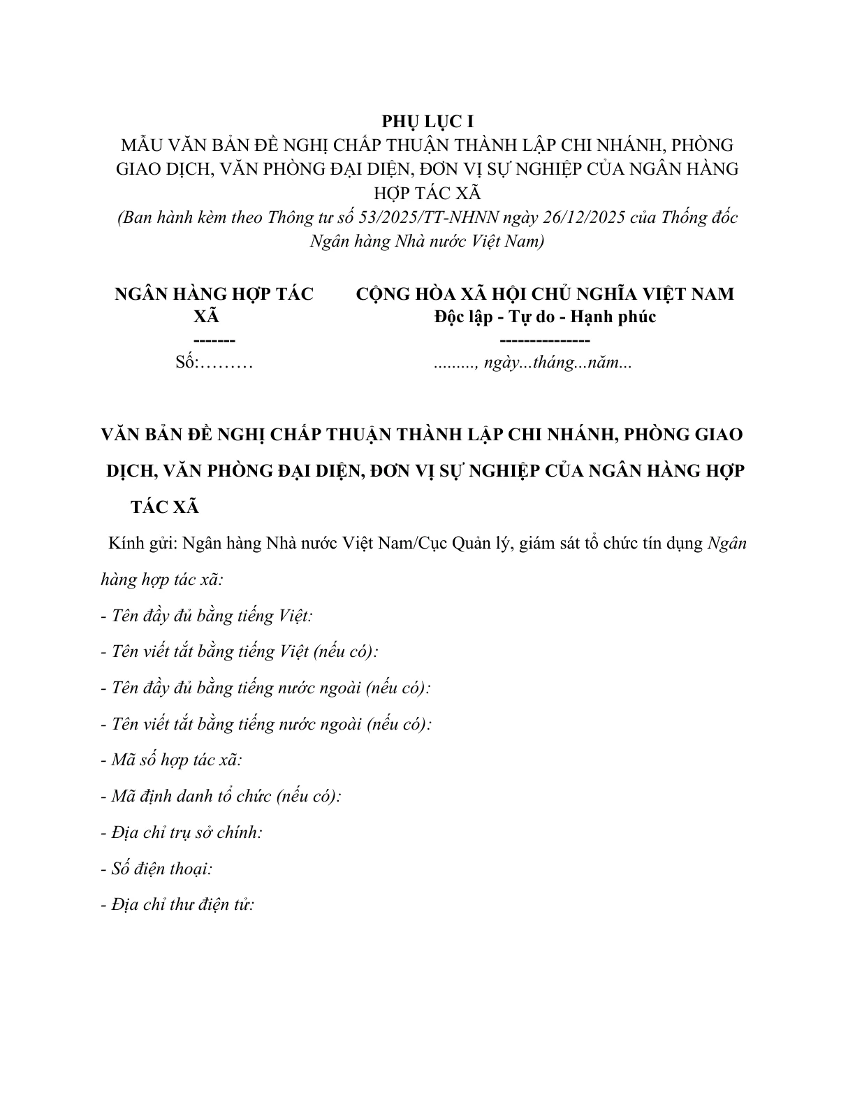 MẪU VĂN BẢN ĐỀ NGHỊ CHẤP THUẬN THÀNH LẬP CHI NHÁNH, PHÒNG GIAO DỊCH, VĂN PHÒNG ĐẠI DIỆN, ĐƠN VỊ SỰ NGHIỆP CỦA NGÂN HÀNG HỢP TÁC XÃ