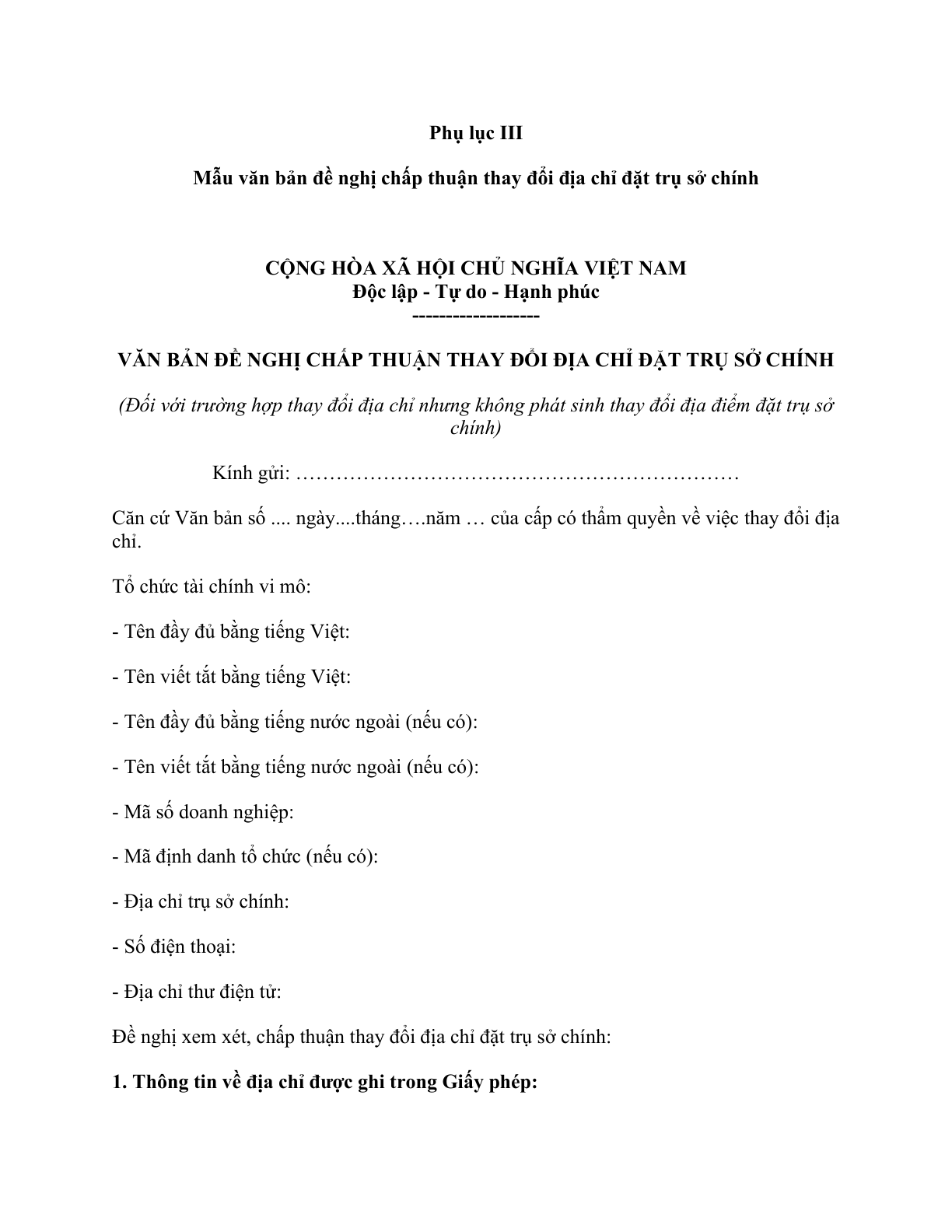 MẪU VĂN BẢN ĐỀ NGHỊ CHẤP THUẬN THAY ĐỔI ĐỊA CHỈ ĐẶT TRỤ SỞ CHÍNH CỦA TỔ CHỨC TÀI CHÍNH VI MÔ (ĐỐI VỚI TRƯỜNG HỢP THAY ĐỔI ĐỊA CHỈ NHƯNG KHÔNG PHÁT SINH THAY ĐỔI ĐỊA ĐIỂM ĐẶT TRỤ SỞ CHÍNH)