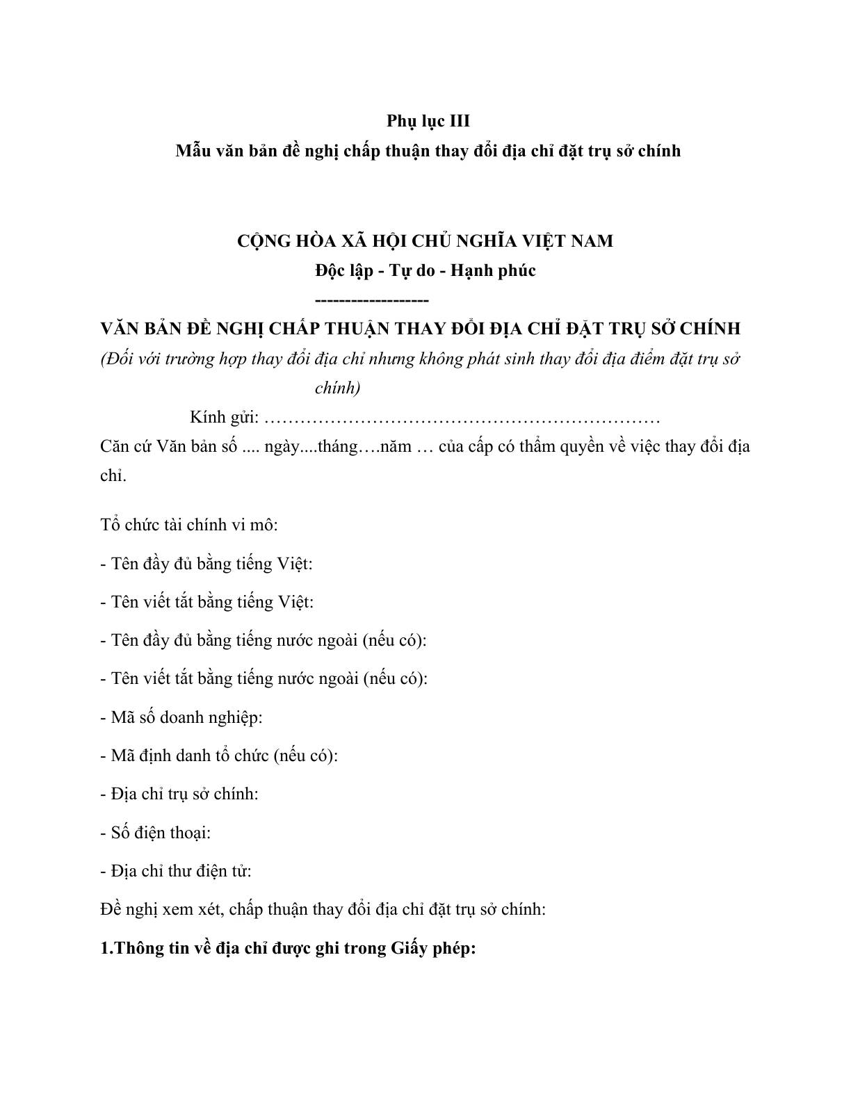 MẪU VĂN BẢN ĐỀ NGHỊ CHẤP THUẬN THAY ĐỔI ĐỊA CHỈ ĐẶT TRỤ SỞ CHÍNH CỦA TỔ CHỨC TÀI CHÍNH VI MÔ (ĐỐI VỚI TRƯỜNG HỢP THAY ĐỔI ĐỊA CHỈ NHƯNG KHÔNG PHÁT SINH THAY ĐỔI ĐỊA ĐIỂM ĐẶT TRỤ SỞ CHÍNH)