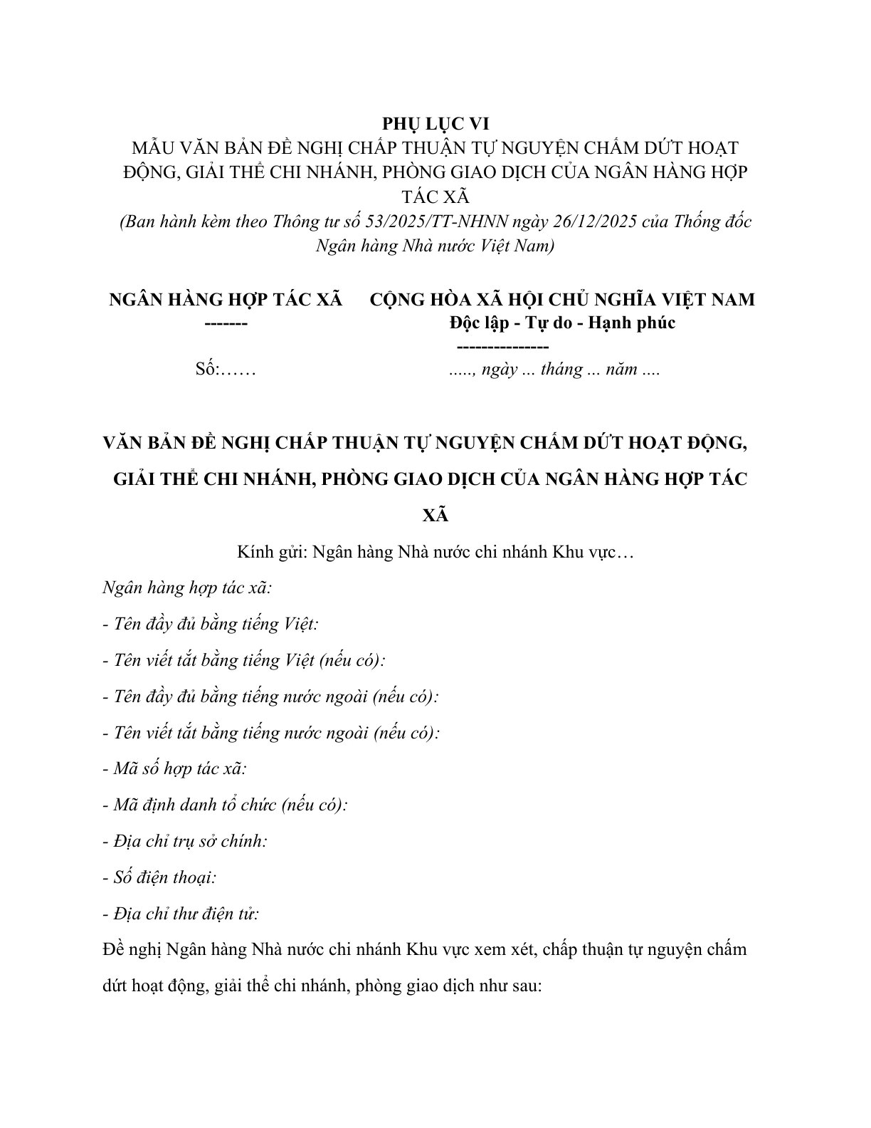 MẪU VĂN BẢN ĐỀ NGHỊ CHẤP THUẬN TỰ NGUYỆN CHẤM DỨT HOẠT ĐỘNG, GIẢI THỂ CHI NHÁNH, PHÒNG GIAO DỊCH CỦA NGÂN HÀNG HỢP TÁC XÃ