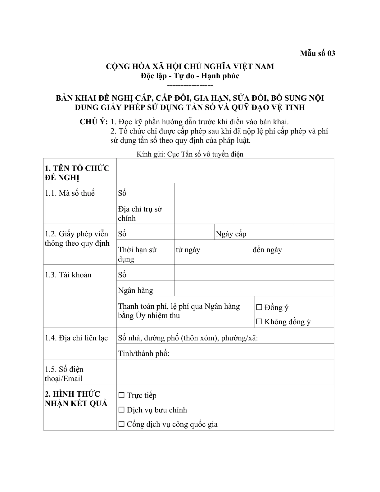 MẪU BẢN KHAI ĐỀ NGHỊ CẤP, CẤP ĐỔI, GIA HẠN, SỬA ĐỔI, BỔ SUNG NỘI DUNG GIẤY PHÉP SỬ DỤNG TẦN SỐ VÀ QUỸ ĐẠO VỆ TINH