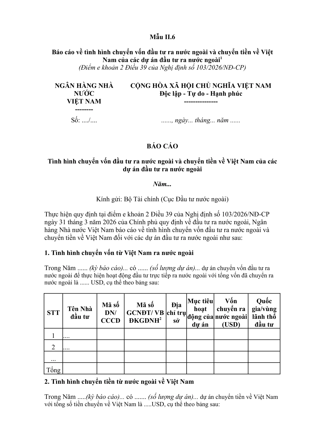 MẪU BÁO CÁO VỀ TÌNH HÌNH CHUYỂN VỐN ĐẦU TƯ RA NƯỚC NGOÀI VÀ CHUYỂN TIỀN VỀ VIỆT NAM CỦA CÁC DỰ ÁN ĐẦU TƯ RA NƯỚC NGOÀI