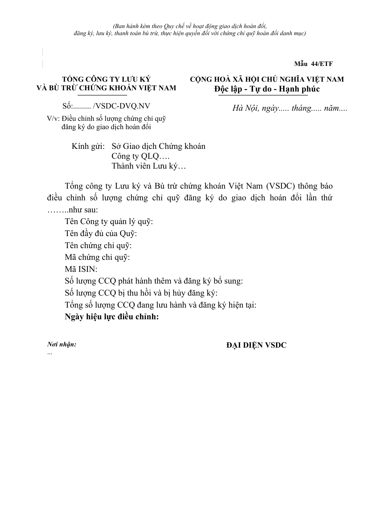 MẪU CÔNG VĂN VỀ VIỆC ĐIỀU CHỈNH SỐ LƯỢNG CHỨNG CHỈ QUỸ ĐĂNG KÝ DO GIAO DỊCH HOÁN ĐỔI