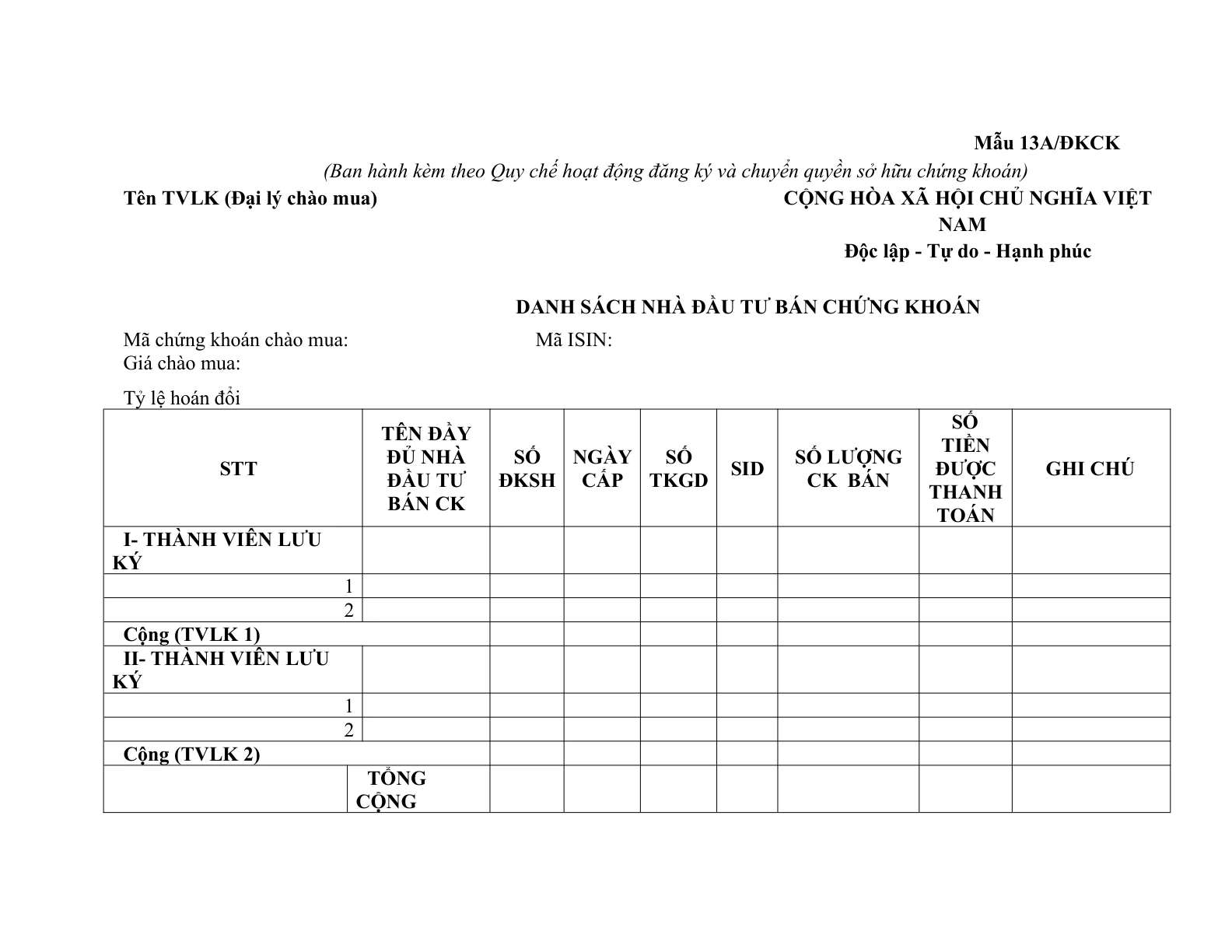 MẪU DANH SÁCH NHÀ ĐẦU TƯ BÁN CHỨNG KHOÁN (TRƯỜNG HỢP CHÀO MUA CÔNG KHAI THANH TOÁN BẰNG TIỀN) DO TỔNG CÔNG TY LƯU KÝ VÀ BÙ TRỪ CHỨNG KHOÁN VIỆT NAM BAN HÀNH