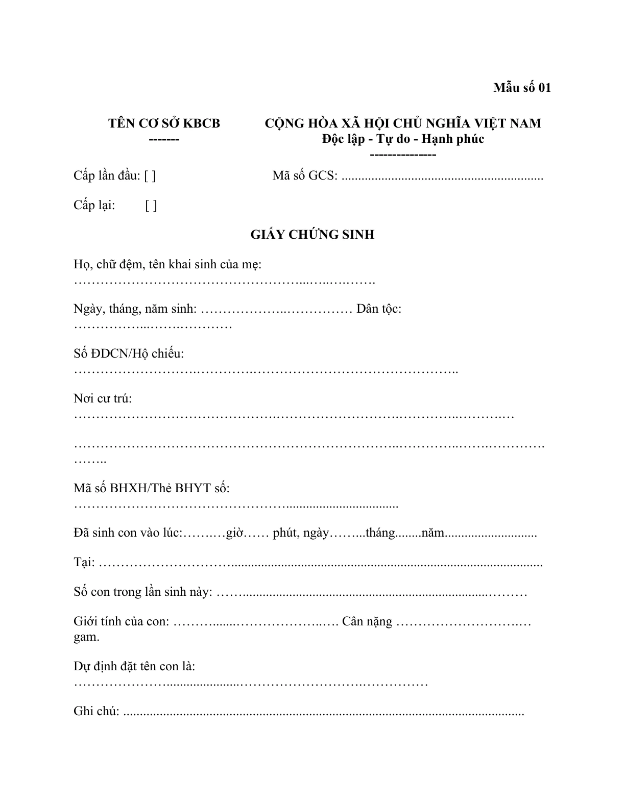 MẪU GIẤY CHỨNG SINH (TRƯỜNG HỢP TRẺ SINH RA TẠI CƠ SỞ KHÁM BỆNH, CHỮA BỆNH)