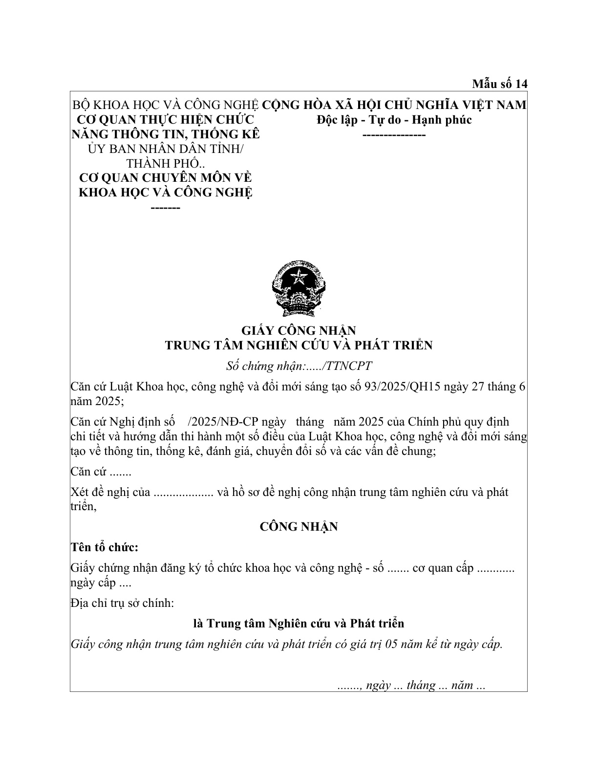 MẪU GIẤY CÔNG NHẬN TRUNG TÂM NGHIÊN CỨU VÀ PHÁT TRIỂN (VỀ HOẠT ĐỘNG THÔNG TIN, THỐNG KÊ KHOA HỌC, CÔNG NGHỆ VÀ ĐỔI MỚI SÁNG TẠO)