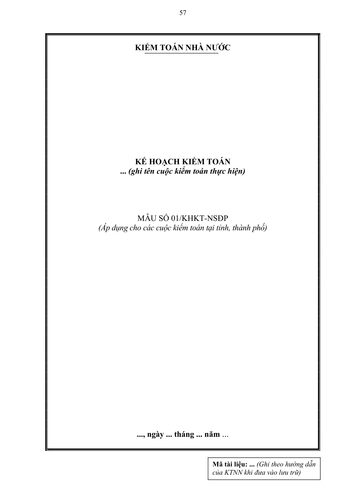MẪU KẾ HOẠCH KIỂM TOÁN (ÁP DỤNG CHO CÁC CUỘC KIỂM TOÁN TẠI TỈNH, THÀNH PHỐ)