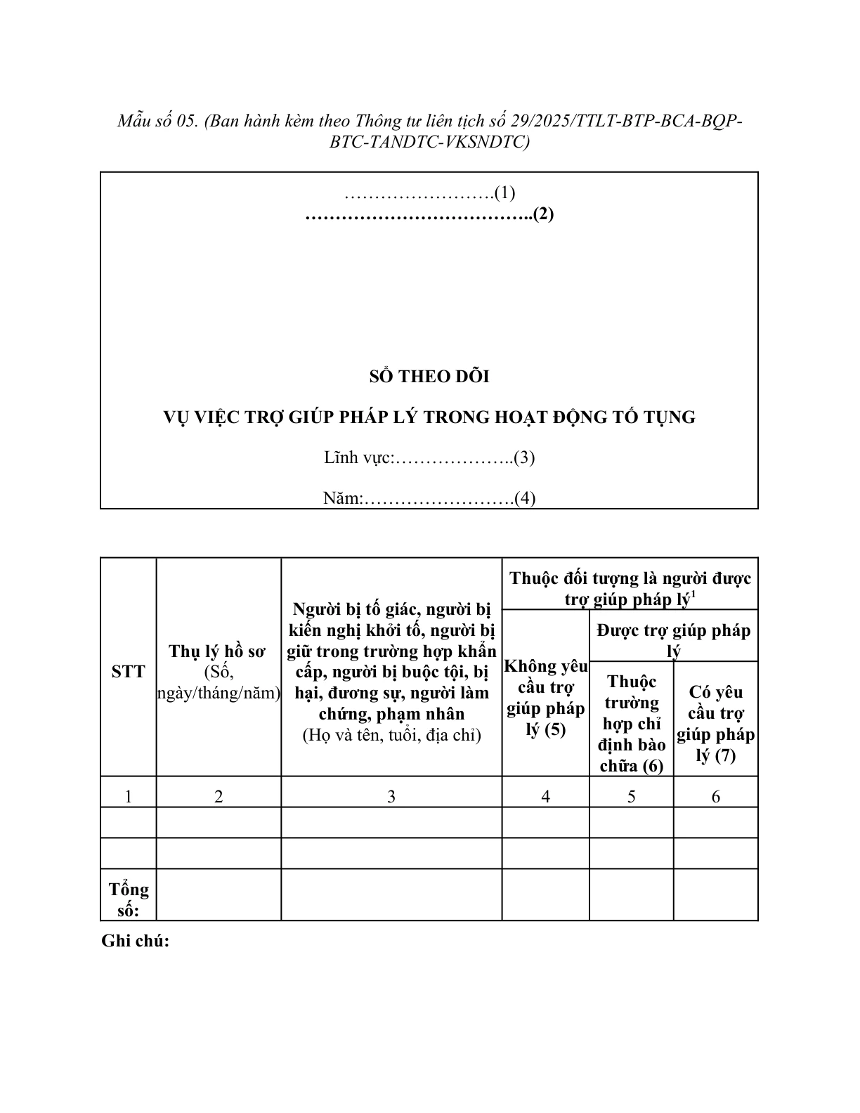 MẪU SỔ THEO DÕI VỤ VIỆC TRỢ GIÚP PHÁP LÝ TRONG HOẠT ĐỘNG TỐ TỤNG