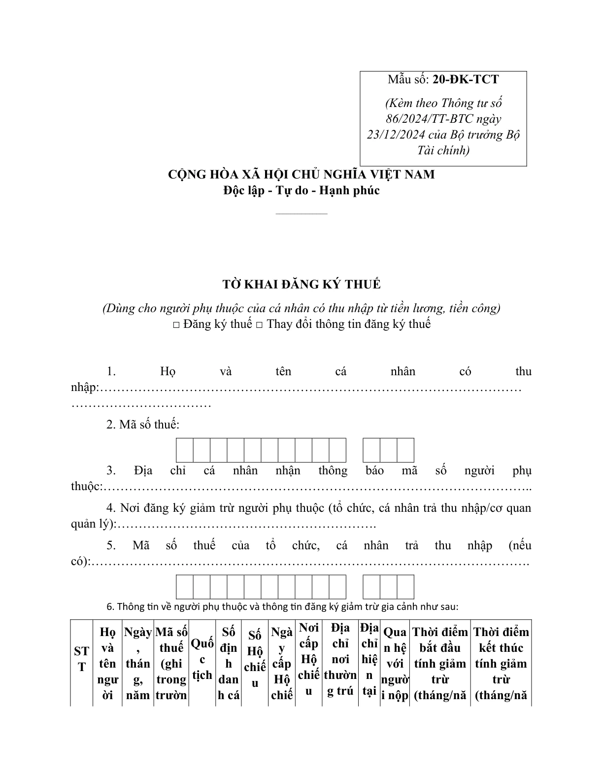 MẪU TỜ KHAI ĐĂNG KÝ THUẾ (DÙNG CHO NGƯỜI PHỤ THUỘC CỦA CÁ NHÂN CÓ THU NHẬP TỪ TIỀN LƯƠNG, TIỀN CÔNG)